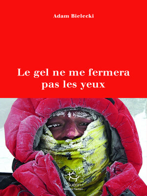 cover image of Le gel ne me fermera pas les yeux
